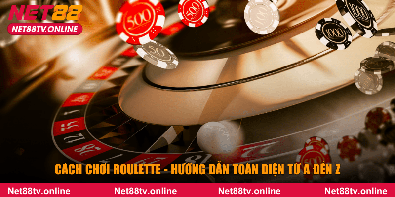 Cách chơi Roulette