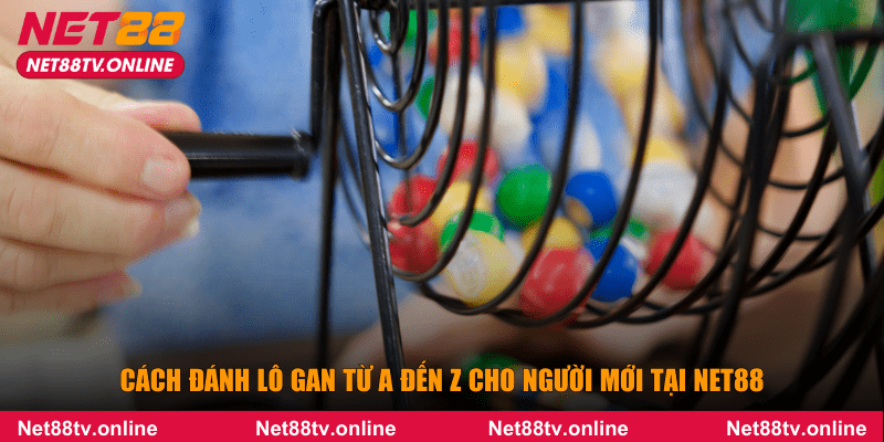 cách đánh lô gan