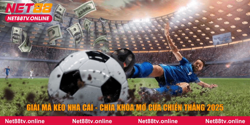 Giải mã kèo nhà cái