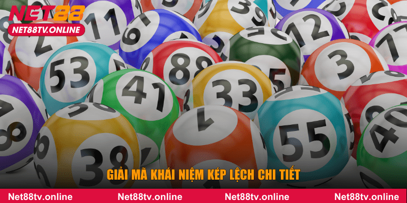 Giải mã khái niệm kép lệch chi tiết