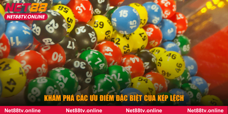 Khám phá các ưu điểm đặc biệt của kép lệch