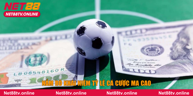 Nắm rõ khái niệm tỷ lệ cá cược Ma Cao