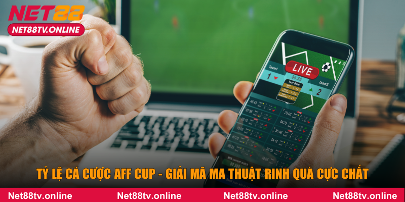 Tỷ lệ cá cược AFF Cup
